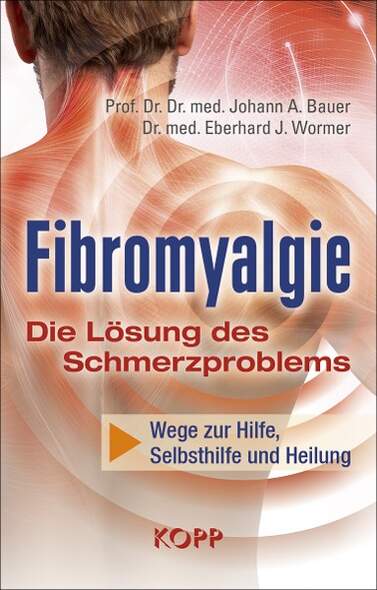 Fibromyalgie – Die Lösung des Schmerzproblems