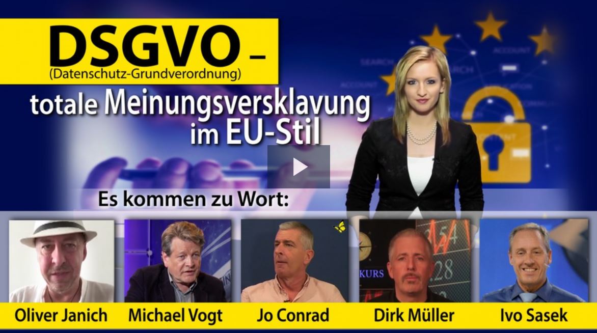 DSGVO – totale Meinungsversklavung im EU-Stil (Datenschutz-Grundverordnung)