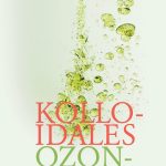 Kolloidales Ozonöl