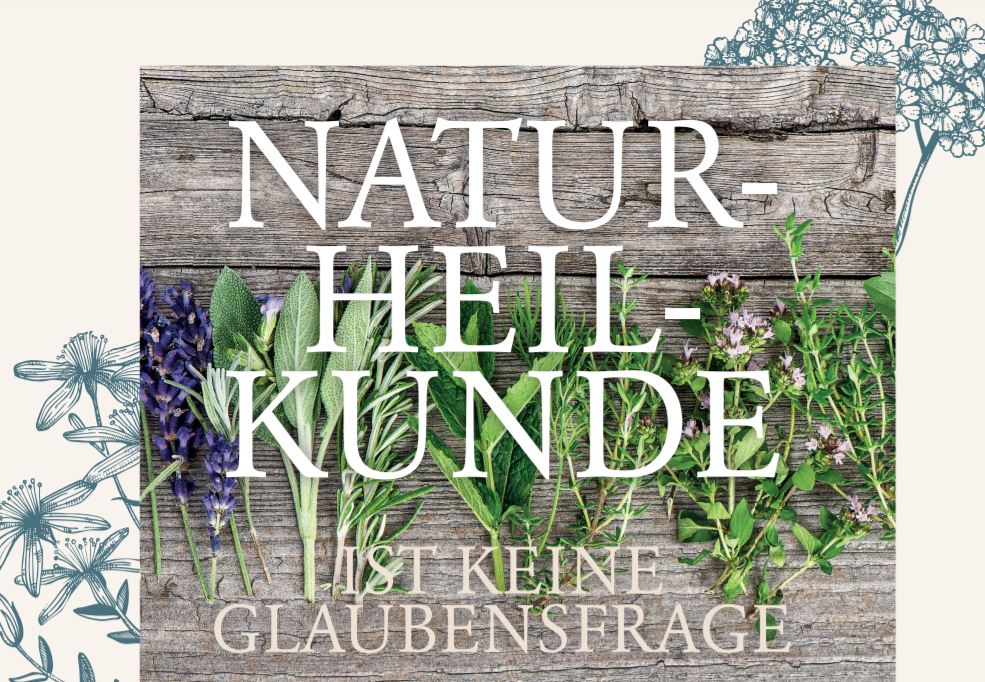 NATURHEILKUNDE IST KEINE GLAUBENSFRAGE