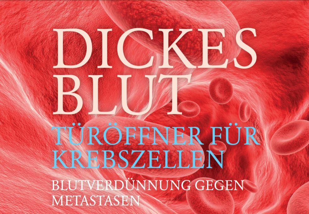 DICKES BLUT – TÜRÖFFNER FÜR KREBSZELLEN