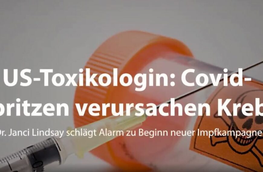 Dramatischer Aufruf von US-Toxikologin: Covid-Spritzen sind krebserregend!