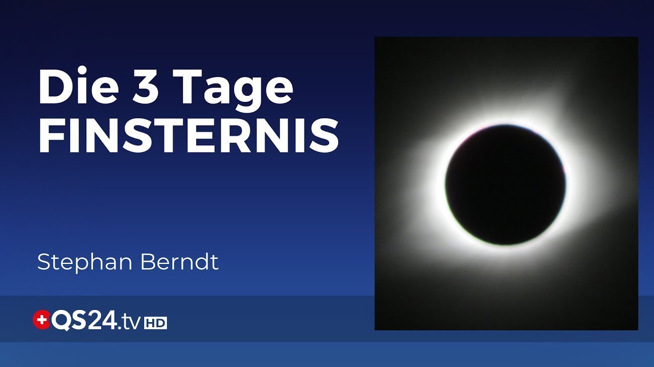 Die 3 Tage Finsternis: Erkenntnisse der Prophezeiungsforschung