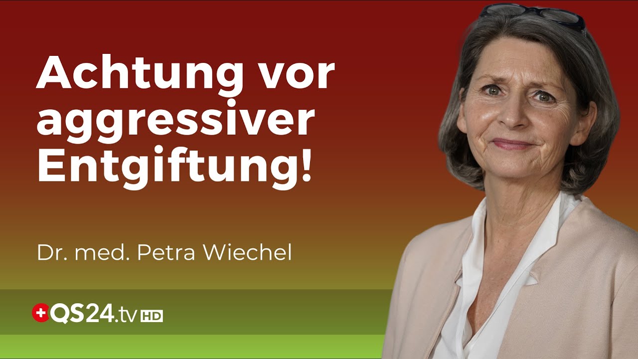 Gefahrenzone Entgiftung: Dr. Wiechel warnt vor zu aggressiven Methoden | Dr. med. P. Wiechel