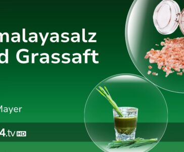 Die Geheimnisse von Himalayasalz und Grassaft | Erfahrungsmedizin