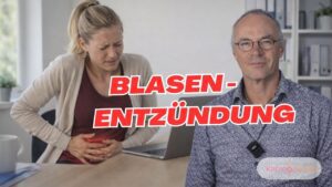 Mehr über den Artikel erfahren 💥 Blasenentzündung – warum sie immer wiederkommt?