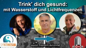 Mehr über den Artikel erfahren Trink‘ dich gesund: mit Wasserstoff und Lichtfrequenzen